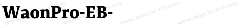 WaonPro-EB字体转换