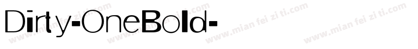 Dirty-OneBold字体转换