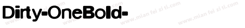 Dirty-OneBold字体转换