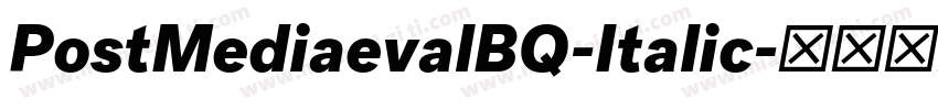 PostMediaevalBQ-Italic字体转换