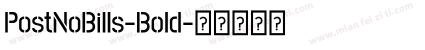 PostNoBills-Bold字体转换