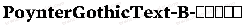 PoynterGothicText-B字体转换