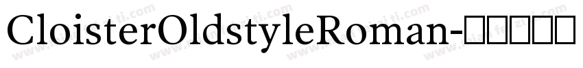 CloisterOldstyleRoman字体转换