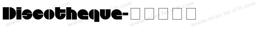 Discotheque字体转换