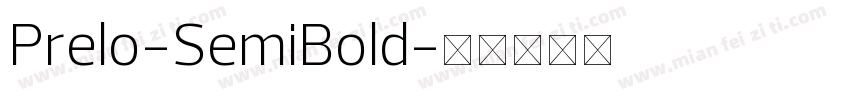 Prelo-SemiBold字体转换