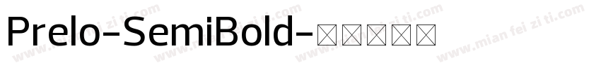 Prelo-SemiBold字体转换