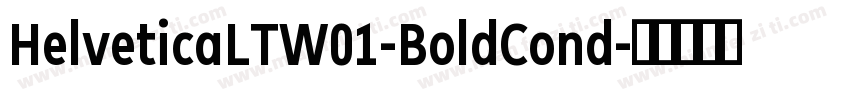 HelveticaLTW01-BoldCond字体转换