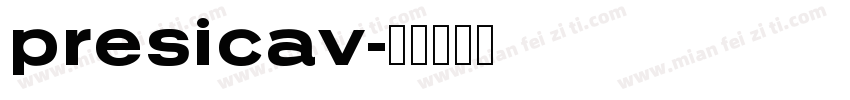 presicav字体转换