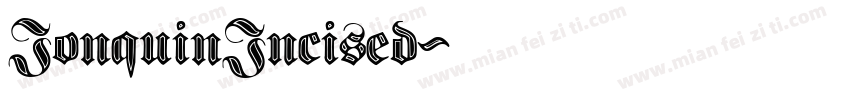 JonquinIncised字体转换