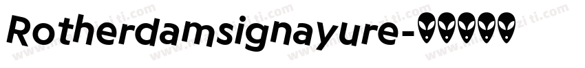 Rotherdamsignayure字体转换