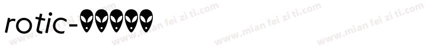 rotic字体转换