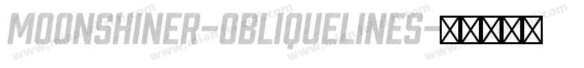 Moonshiner-ObliqueLines字体转换