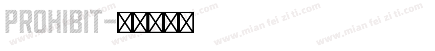 prohibit字体转换