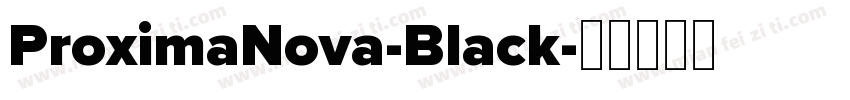 ProximaNova-Black字体转换