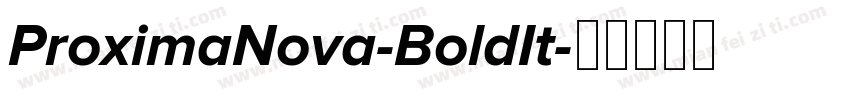 ProximaNova-BoldIt字体转换