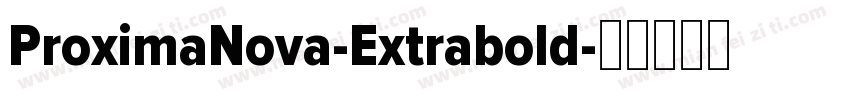 ProximaNova-Extrabold字体转换