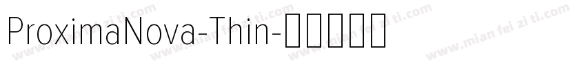 ProximaNova-Thin字体转换