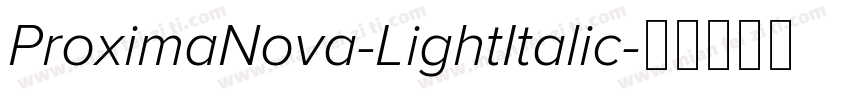 ProximaNova-LightItalic字体转换