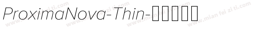 ProximaNova-Thin字体转换