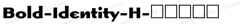 Bold-Identity-H字体转换