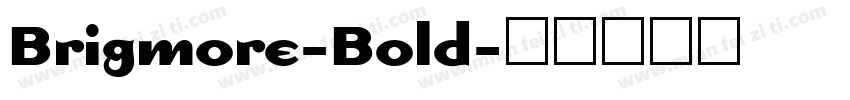 Brigmore-Bold字体转换