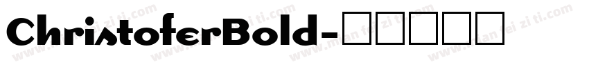 ChristoferBold字体转换