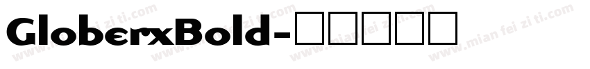 GloberxBold字体转换