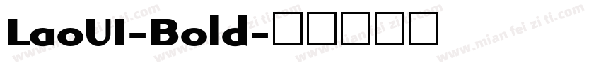 LaoUI-Bold字体转换