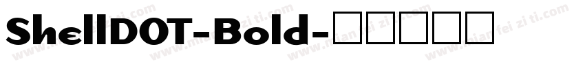 ShellDOT-Bold字体转换