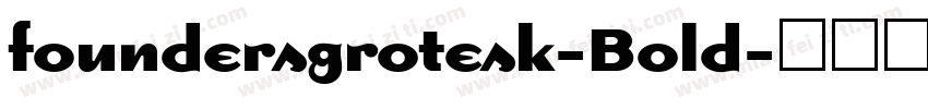 foundersgrotesk-Bold字体转换