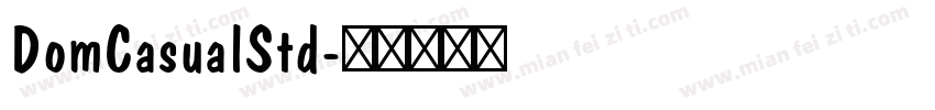 DomCasualStd字体转换