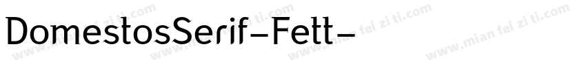 DomestosSerif-Fett字体转换