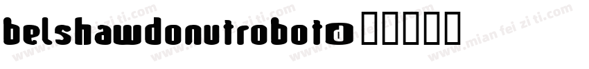BelshawDonutRobot字体转换