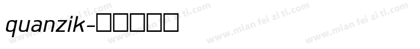 quanzik字体转换