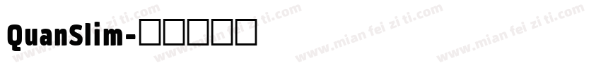 QuanSlim字体转换
