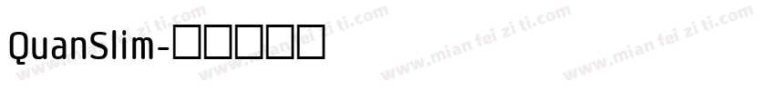 QuanSlim字体转换