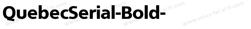 QuebecSerial-Bold字体转换