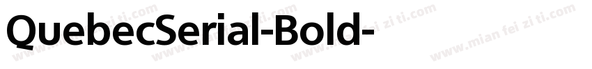 QuebecSerial-Bold字体转换