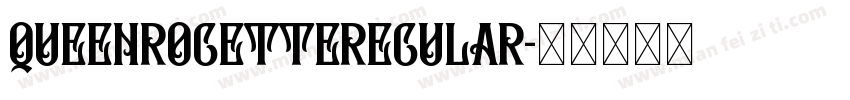 QueenRogetteRegular字体转换