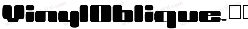 VinylOblique字体转换