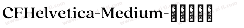 CFHelvetica-Medium字体转换