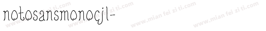 notosansmonocjl字体转换