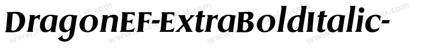DragonEF-ExtraBoldItalic字体转换