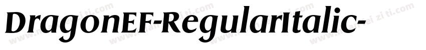 DragonEF-RegularItalic字体转换