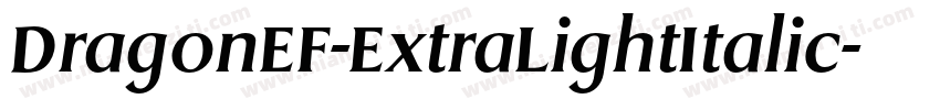 DragonEF-ExtraLightItalic字体转换