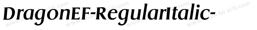 DragonEF-RegularItalic字体转换