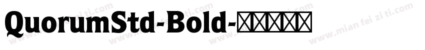 QuorumStd-Bold字体转换