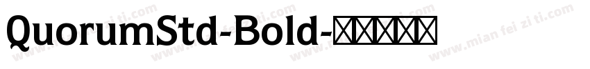 QuorumStd-Bold字体转换