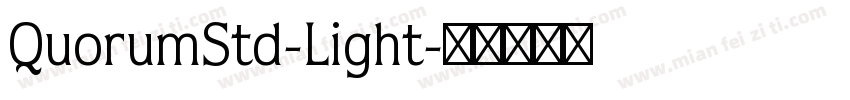 QuorumStd-Light字体转换