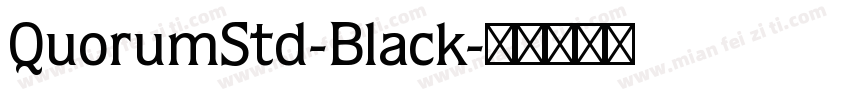 QuorumStd-Black字体转换